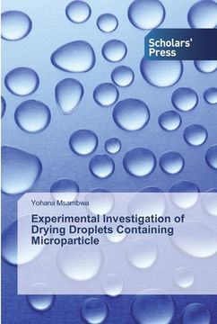 portada Experimental Investigation of Drying Droplets Containing Microparticle (en Inglés)