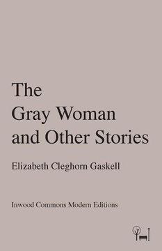 portada The Gray Woman and Other Stories (Inwood Commons Modern Editions)