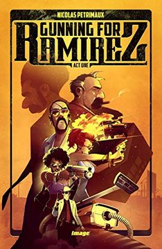 portada Gunning for Ramirez, Volume 1 (en Inglés)