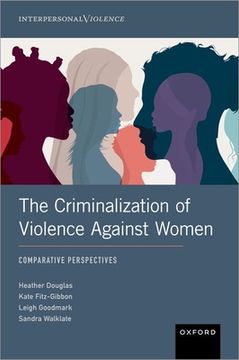 portada The Criminalization of Violence Against Women: Comparative Perspectives (en Inglés)
