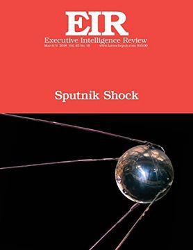 portada Sputnik Shock: Executive Intelligence Review; Volume 45, Issue 10 (en Inglés)