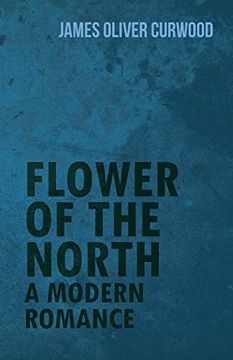 portada Flower of the North: A Modern Romance 