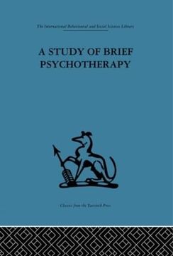 portada A Study of Brief Psychotherapy (International Behavioural and Social Sciences Library)
