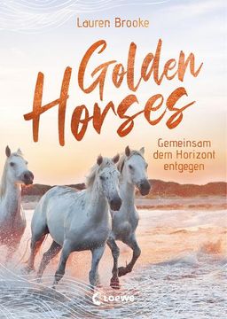 portada Golden Horses (Band 2) - Gemeinsam dem Horizont Entgegen (en Alemán)