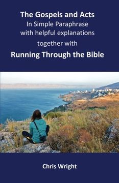 portada The Gospels and Acts in Simple Paraphrase with helpful explanations: Together with Running Through the Bible