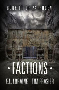 portada Factions: a Pathogen novel (en Inglés)