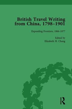 portada British Travel Writing from China, 1798-1901, Volume 3 (in English)
