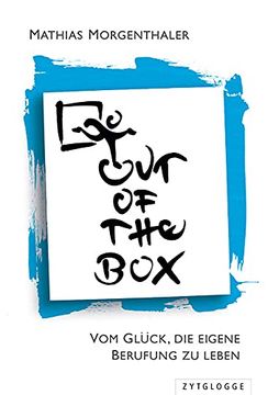 portada Out of the Box: Vom Glück, die Eigene Berufung zu Leben (en Alemán)