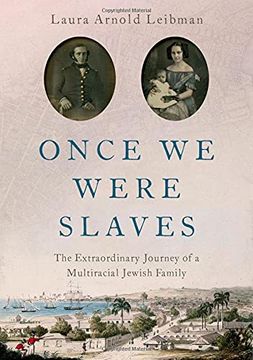 portada Once we Were Slaves: The Extraordinary Journey of a Multi-Racial Jewish Family (en Inglés)