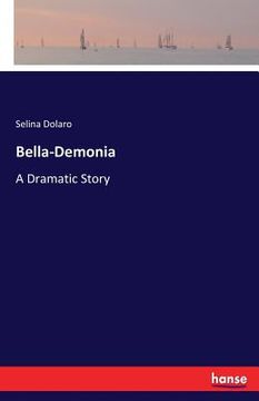 portada Bella-Demonia: A Dramatic Story (in English)