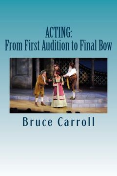 portada Acting: From First Audition to Final Bow