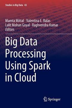 portada Big Data Processing Using Spark in Cloud (en Inglés)
