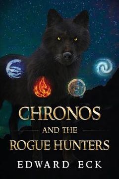 portada Chronos and the Rogue Hunters (en Inglés)