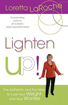 portada Lighten Up! The Authentic and fun way to Lose Your Weight and Your Worries 