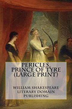 portada Pericles, Prince Of Tyre (Large Print) (en Inglés)