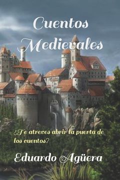 portada Cuentos Medievales: ¿Te atreves abrir la puerta de los cuentos?