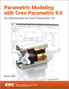 portada Parametric Modeling with Creo Parametric 9.0: An Introduction to Creo Parametric 9.0 (en Inglés)
