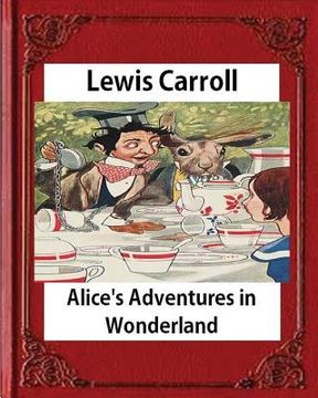 portada Alice's Adventures in Wonderland (1865), by Lewis Carroll (en Inglés)