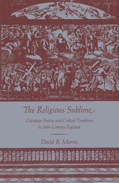 portada The Religious Sublime: Christian Poetry and Critical Tradition in 18th-Century England (in English)