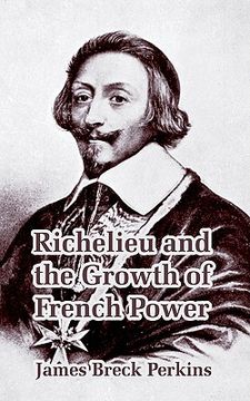 portada richelieu and the growth of french power (in English)
