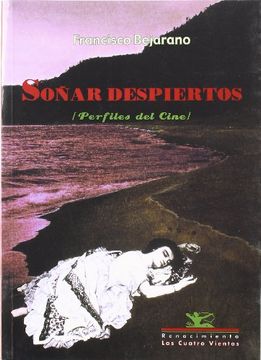 portada Soñar despiertos (Perfiles del Cine). (in Spanish)
