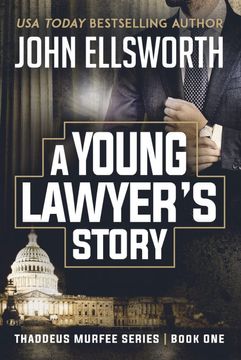 portada A Young Lawyer'S Story (1) (Thaddeus Murfee Legal Thriller) (en Inglés)