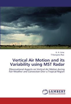 portada Vertical Air Motion and its Variability using MST Radar: Observational Aspects on Vertical Air Motion during Fair-Weather and Convection Over a Tropical Region