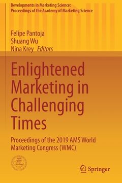 portada Enlightened Marketing in Challenging Times: Proceedings of the 2019 Ams World Marketing Congress (Wmc) (en Inglés)