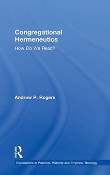portada Congregational Hermeneutics: How do we Read? (Explorations in Practical, Pastoral and Empirical Theology) (en Inglés)