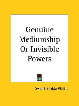 portada genuine mediumship or invisible powers (en Inglés)