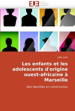 portada Les Enfants Et Les Adolescents D'Origine Ouest-Africaine a Marseille