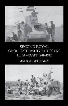 portada Second Royal Gloucestershire Hussars Libya-Egypt 1941-1942 (en Inglés)