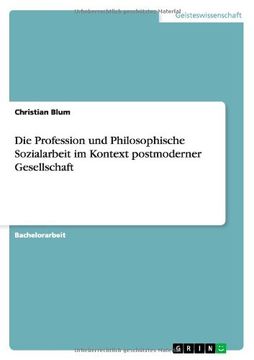 portada Die Profession und Philosophische Sozialarbeit im Kontext postmoderner Gesellschaft (German Edition)