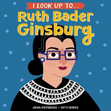 portada I Look up To. Ruth Bader Ginsburg (en Inglés)