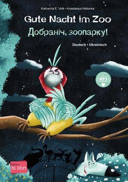portada Gute Nacht im Zoo: Kinderbuch Deutsch-Ukrainisch mit Mp3-Hörbuch zum Herunterladen (en Alemán)
