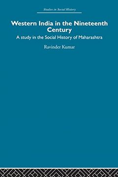 portada Western India in the Nineteenth Century: A Study in the Social History of Maharashtra (en Inglés)