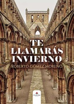 portada Te Llamaras Invierno (in Spanish)