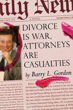portada Divorce is War Attorneys are Casualties (en Inglés)