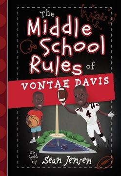 portada The Middle School Rules of Vontae Davis: As Told by Sean Jensen (en Inglés)