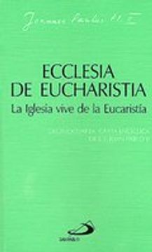 portada ecclesia de eucharistia. la iglesia vive de la eucaristía (in Spanish)