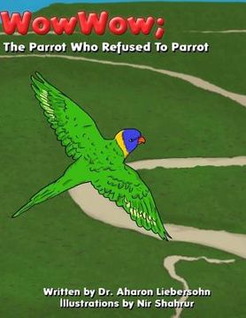 portada The Parrot Who Refused to Parrot (en Inglés)