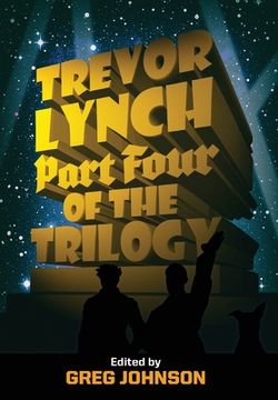 portada Trevor Lynch: Part Four of the Trilogy (en Inglés)