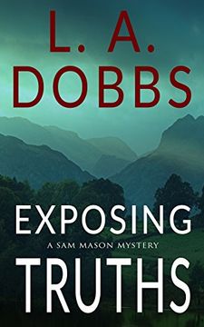 portada Exposing Truths (Sam Mason Mystery) (en Inglés)