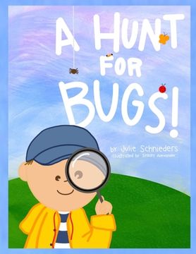 portada A Hunt for Bugs! (en Inglés)