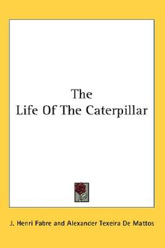 portada the life of the caterpillar (en Inglés)