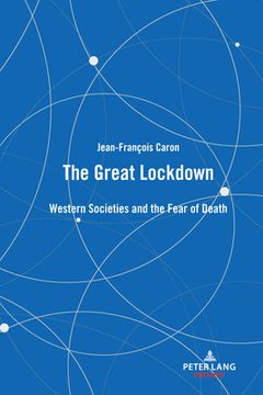 portada The Great Lockdown: Western Societies and the Fear of Death (en Inglés)