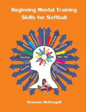 portada Beginning Mental Training Skills for Softball (en Inglés)