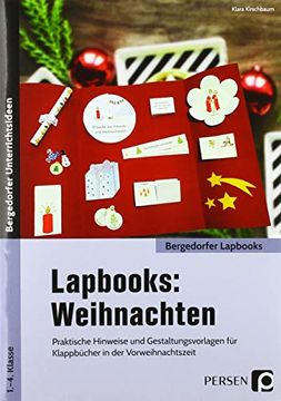 portada Lapbooks: Weihnachten: Praktische Hinweise und Gestaltungsvorlagen für Klappbücher in der Vorweihnachtszeit (1. Bis 4. Klasse) (Bergedorfer Lapbooks) (en Alemán)