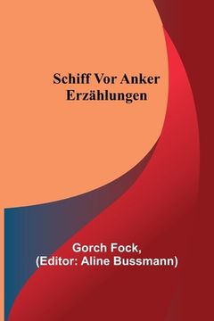 portada Schiff vor Anker: Erzählungen (en Alemán)