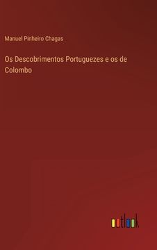 portada Os Descobrimentos Portuguezes e os de Colombo (in Portuguese)